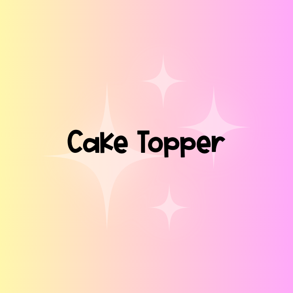 Cake Topper
