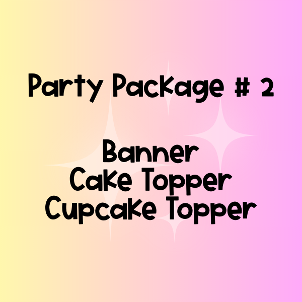 Party Package # 2